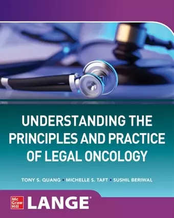 Understanding The Principles and Practice of Legal Oncology cover