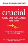 Crucial Conversations: Tools for Talking When Stakes are High, Third Edition cover