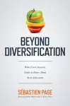 Beyond Diversification: What Every Investor Needs to Know About Asset Allocation cover