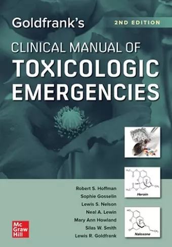 Goldfrank's Clinical Manual of Toxicologic Emergencies, Second Edition cover