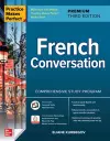 Practice Makes Perfect: French Conversation, Premium Third Edition cover