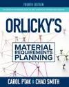 Orlicky's Material Requirements Planning, Fourth Edition cover