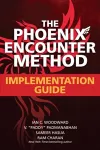 The Phoenix Encounter Method: Implementation Guide cover