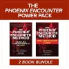 The Phoenix Encounter Power Pack: Two-Book Bundle cover