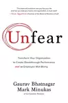 Unfear: Transform Your Organization to Create Breakthrough Performance and Employee Well-Being cover