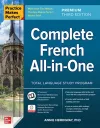 Practice Makes Perfect: Complete French All-in-One, Premium Third Edition cover