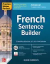 Practice Makes Perfect: French Sentence Builder, Premium Third Edition cover