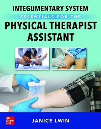 Integumentary System Essentials for the Physical Therapist Assistant cover