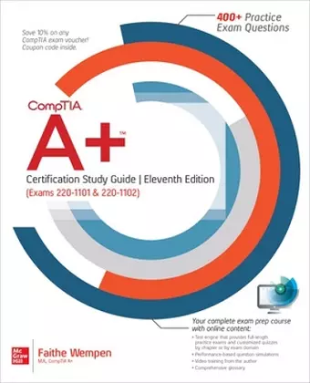 CompTIA A+ Certification Study Guide, Eleventh Edition (Exams 220-1101 & 220-1102) cover