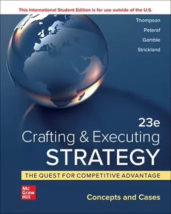 Crafting & Executing Strategy: The Quest for Competitive Advantage:  Concepts and Cases ISE cover