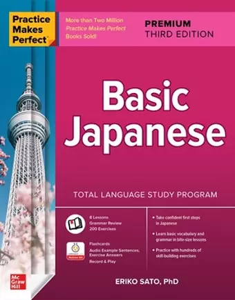 Practice Makes Perfect: Basic Japanese, Premium Third Edition cover
