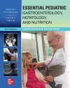 Essential Pediatric Gastroenterology, Hepatology, and Nutrition, Second Edition cover