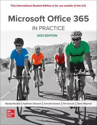 Microsoft Office 365: In Practice 2021 Edition ISE cover