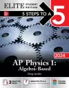 5 Steps to a 5: AP Physics 1: Algebra-Based 2024 Elite Student Edition cover