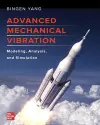 Advanced Mechanical Vibration: Modeling, Analysis, and Simulation cover