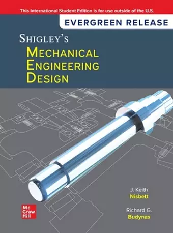 Shigley's Mechanical Engineering Design: 2024 Release ISE cover