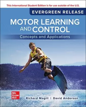 Motor Learning and Control: Concepts and Applications: 2024 Release ISE cover