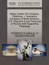 Baker Castor Oil Company, Petitioner, V. Insurance Company of North America. U.S. Supreme Court Transcript of Record with Supporting Pleadings cover