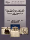 China Daily News V. U S U.S. Supreme Court Transcript of Record with Supporting Pleadings cover
