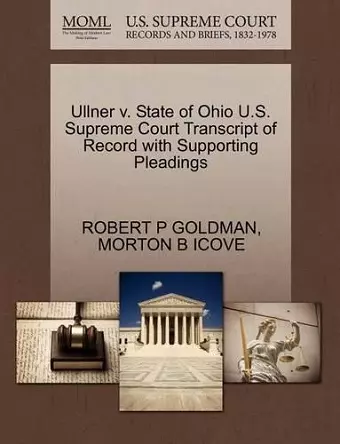 Ullner V. State of Ohio U.S. Supreme Court Transcript of Record with Supporting Pleadings cover