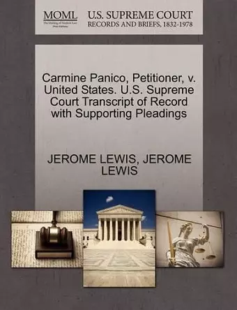 Carmine Panico, Petitioner, V. United States. U.S. Supreme Court Transcript of Record with Supporting Pleadings cover