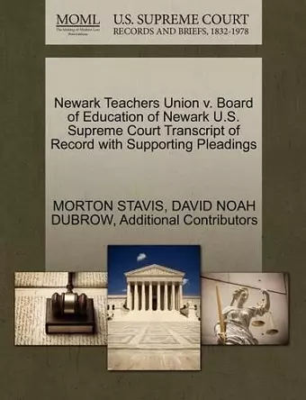 Newark Teachers Union V. Board of Education of Newark U.S. Supreme Court Transcript of Record with Supporting Pleadings cover