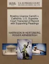 Bowling (Joanne Carroll) V. California. U.S. Supreme Court Transcript of Record with Supporting Pleadings cover