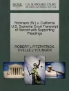 Robinson (W.) V. California U.S. Supreme Court Transcript of Record with Supporting Pleadings cover