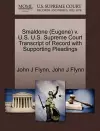 Smaldone (Eugene) V. U.S. U.S. Supreme Court Transcript of Record with Supporting Pleadings cover