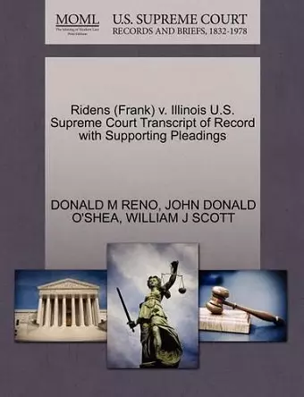 Ridens (Frank) V. Illinois U.S. Supreme Court Transcript of Record with Supporting Pleadings cover