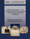 Abbott Laboratories V. U.S. U.S. Supreme Court Transcript of Record with Supporting Pleadings cover