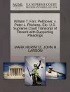 William T. Farr, Petitioner, V. Peter J. Pitchess, Etc. U.S. Supreme Court Transcript of Record with Supporting Pleadings cover