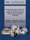 Marion Butler Stuart, Petitioner, V. Ruth M. Butler, et al. U.S. Supreme Court Transcript of Record with Supporting Pleadings cover