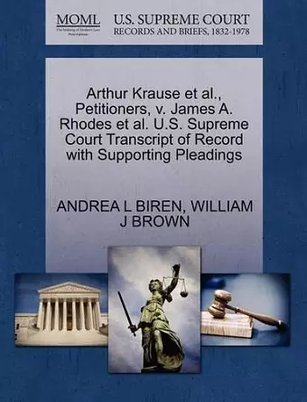 Arthur Krause et al., Petitioners, V. James A. Rhodes et al. U.S. Supreme Court Transcript of Record with Supporting Pleadings cover