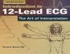 Introduction To 12-Lead ECG: The Art Of Interpretation cover