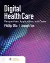 Digital Health Care: Perspectives, Applications, and Cases cover