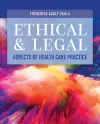 Ethical and Legal Aspects of Health Care Practice cover