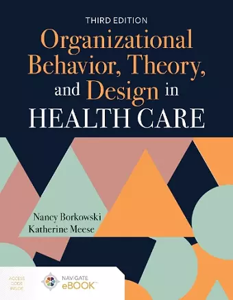 Organizational Behavior, Theory, and Design in Health Care cover