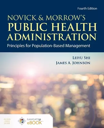Novick & Morrow's Public Health Administration: Principles for Population-Based Management cover