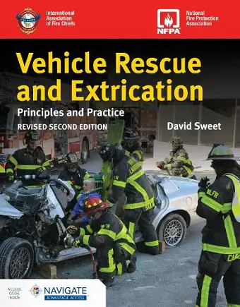 Vehicle Rescue and Extrication: Principles and Practice, Revised Second Edition cover