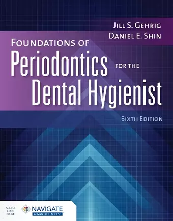 Foundations of Periodontics for the Dental Hygienist with Navigate Advantage Access cover