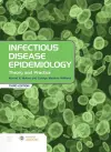 Infectious Disease Epidemiology: Theory and Practice cover
