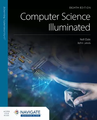 Computer Science Illuminated with Navigate Advantage Access cover