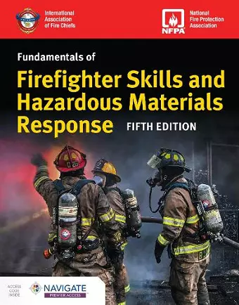 Fundamentals of Firefighter Skills and Hazardous Materials Response Includes Navigate Premier Access cover