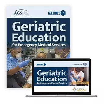 Geriatric Education for Emergency Medical Services, Third Edition (Paperback)   GEMS Course Manual, Third Edition (eBook) cover