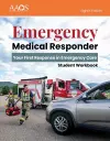 Emergency Medical Responder: Your First Response in Emergency Care Student Workbook cover