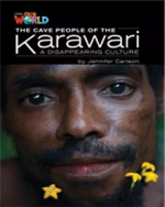 Our World Readers: The Cave People of the Karawari, A Disappearing Culture cover