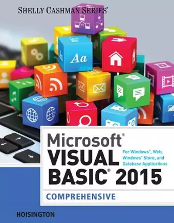 Microsoft Visual Basic 2015 for Windows, Web, Windows Store, and Database Applications: Comprehensive cover