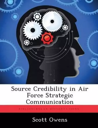 Source Credibility in Air Force Strategic Communication cover