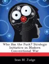 Who Has the Puck? Strategic Initiative in Modern Conventional War cover